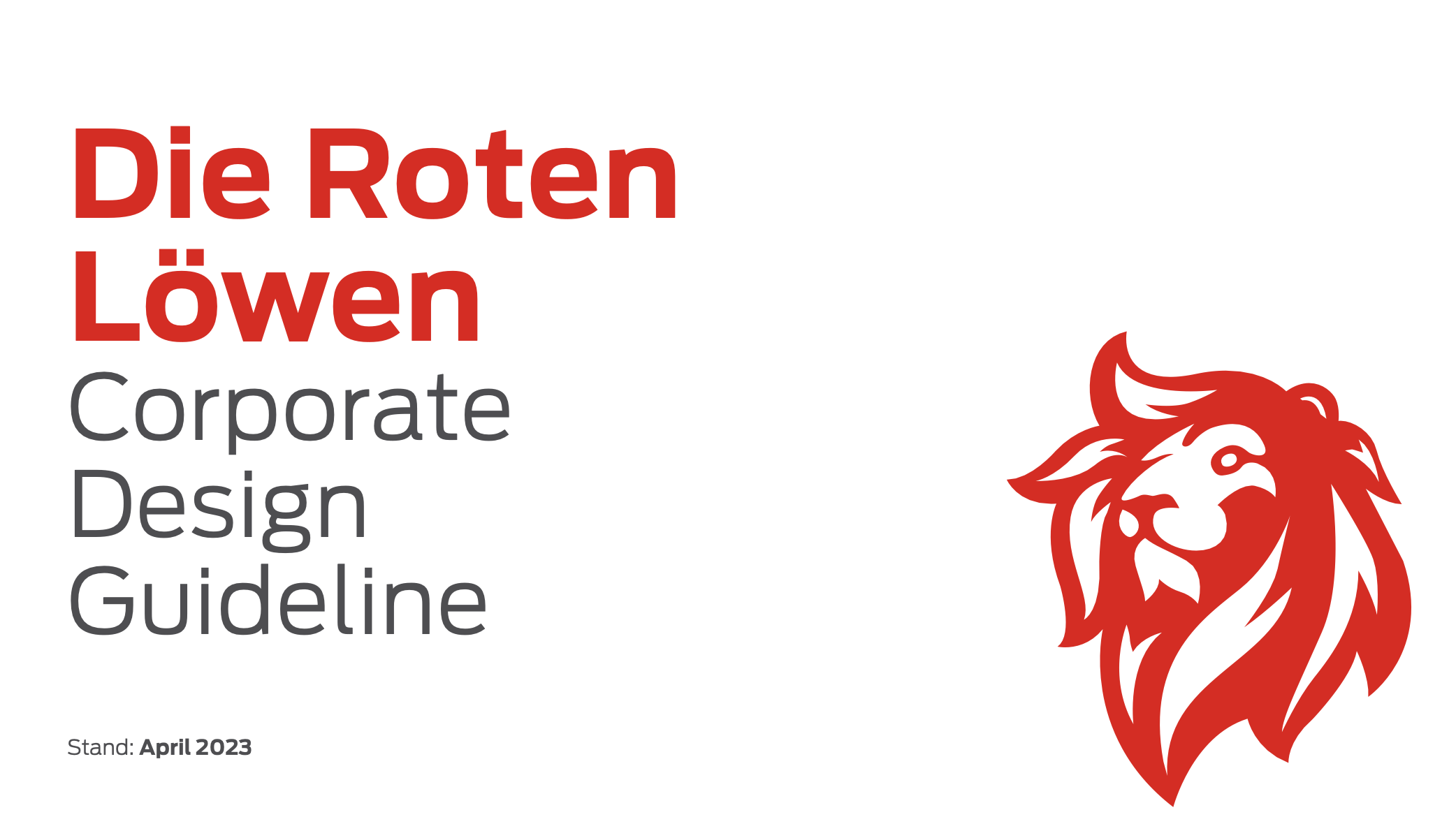 Die Roten Löwen Corporate Design Guideline Titelblatt April 2023 mit rotem Löwen-Logo