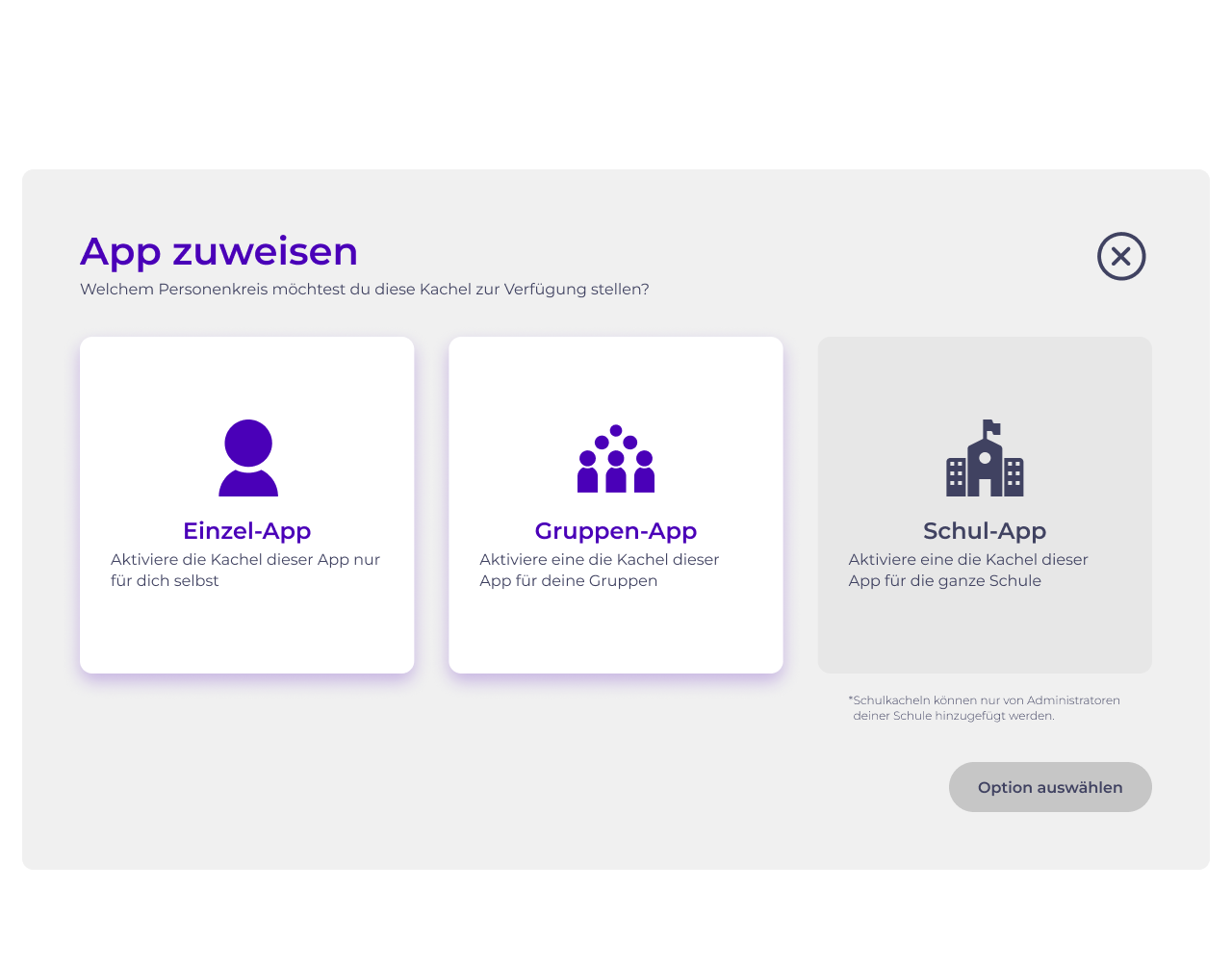 Eduplaces App-Zuweisung Dialog mit drei Optionen: Einzel-App, Gruppen-App und Schul-App für die Kachelverteilung in verschiedenen Personenkreisen.